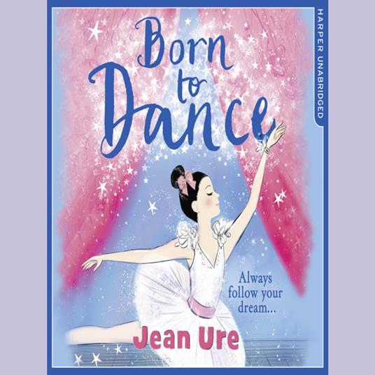 Born to Dance (Dance Trilogy, Book 1)