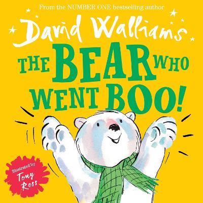 The Bear Who Went Boo! - David Walliams - cover