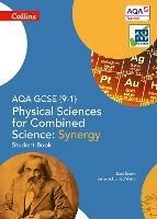 AQA GCSE Physical Sciences for Combined Science: Synergy 9-1 Student Book - Katy Bloom - cover