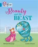 Beauty and the Beast: Band 13/Topaz - Michael Morpurgo - cover