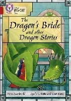 The Dragon's Bride and other Dragon Stories: Band 14/Ruby - Fiona Macdonald - cover