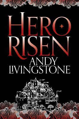 Hero Risen - Andy Livingstone - cover