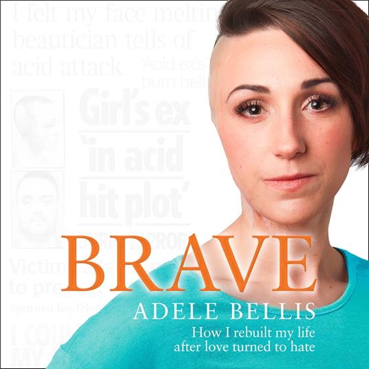Brave: How I rebuilt my life after love turned to hate