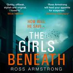 The Girls Beneath: A gripping, quirky crime thriller you won’t be able to put down (A Tom Mondrian Story)