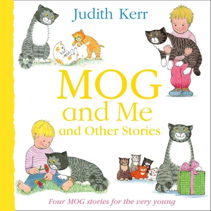 Mog and Me and Other Stories - Judith Kerr - ebook