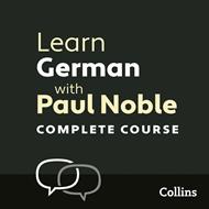 Learn German with Paul Noble for Beginners – Complete Course: German Made Easy with Your 1 million-best-selling Personal Language Coach