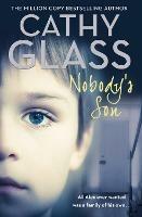 Nobody’s Son: All Alex Ever Wanted Was a Family of His Own - Cathy Glass - cover