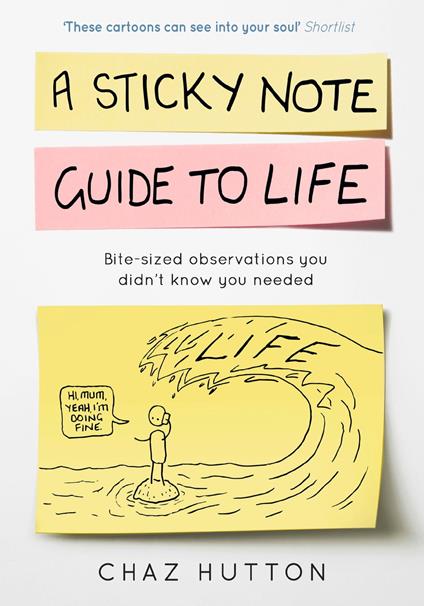 A Sticky Note Guide to Life