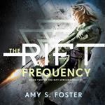 The Rift Frequency (The Rift Uprising trilogy, Book 2)