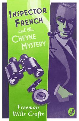 Inspector French and the Cheyne Mystery - Freeman Wills Crofts - cover