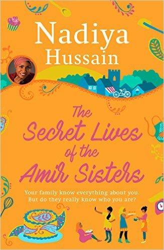 The Secret Lives of the Amir Sisters - Nadiya Hussain - cover