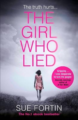 The Girl Who Lied - Sue Fortin - cover
