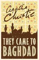They Came to Baghdad - Agatha Christie - cover