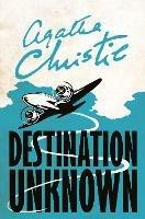 Destination Unknown - Agatha Christie - cover