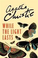 While the Light Lasts - Agatha Christie - cover