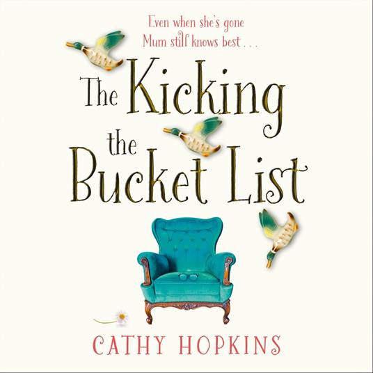 The Kicking the Bucket List: A funny and feel-good bestseller – the perfect uplifting read for 2021