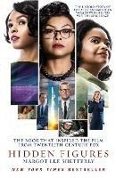 Hidden Figures: The Untold Story of the African American Women Who Helped Win the Space Race - Margot Lee Shetterly - cover