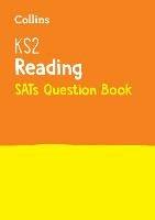 KS2 Reading SATs Practice Question Book: For the 2024 Tests