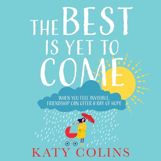 The Best is Yet to Come