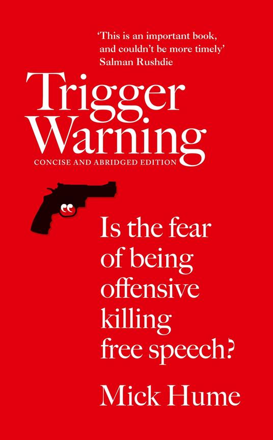 Trigger Warning: Is the Fear of Being Offensive Killing Free Speech?