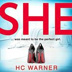 She: The Number One eBook Bestseller – a gripping psychological thriller with a killer twist
