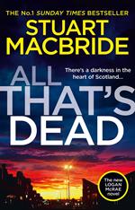 All That's Dead: The new Logan McRae crime thriller from the No.1 bestselling author (Logan McRae, Book 12)