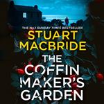 The Coffinmaker’s Garden: From the No. 1 Sunday Times best selling crime author comes his latest gripping new 2021 suspense thriller