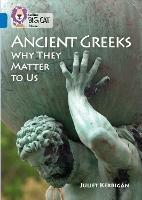 Ancient Greeks and Why They Matter to Us: Band 16/Sapphire - Juliet Kerrigan - cover