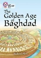 The Golden Age of Baghdad: Band 17/Diamond - Richard Platt - cover