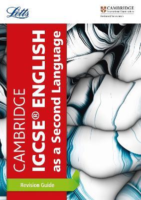 Cambridge IGCSE (TM) English as a Second Language Revision Guide - Letts Cambridge IGCSE - cover
