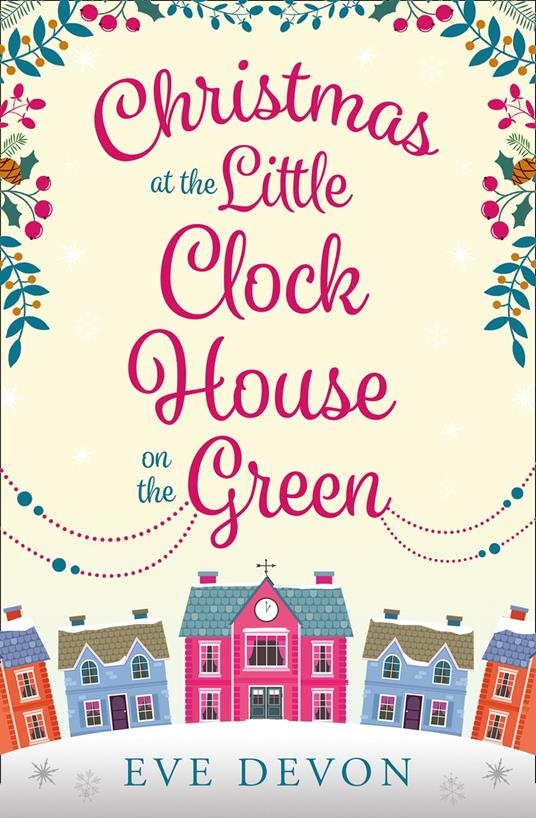 Christmas at the Little Clock House on the Green (Whispers Wood, Book 2)