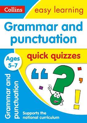 Grammar & Punctuation Quick Quizzes Ages 5-7: Ideal for Home Learning - Collins Easy Learning - cover