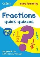 Fractions Quick Quizzes Ages 5-7: Ideal for Home Learning - Collins Easy Learning - cover
