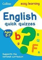 English Quick Quizzes Ages 5-7: Ideal for Home Learning