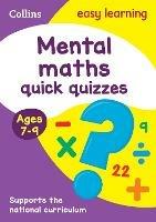 Mental Maths Quick Quizzes Ages 7-9: Ideal for Home Learning - Collins Easy Learning - cover
