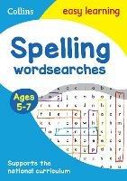 Spelling Word Searches Ages 5-7: Ideal for Home Learning
