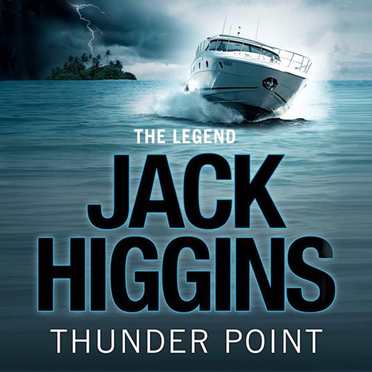 Thunder Point: They gave Sean Dillon a choice: life in prison or a suicide mission. (Sean Dillon Series, Book 2)