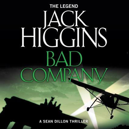 Bad Company (Sean Dillon Series, Book 11)