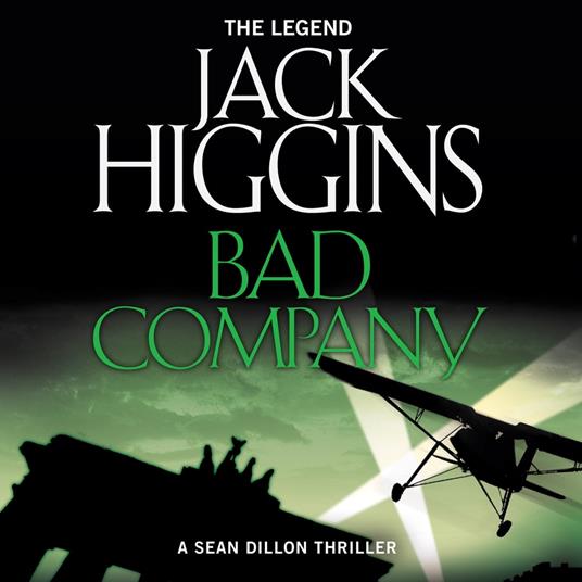 Bad Company (Sean Dillon Series, Book 11)