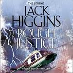 Rough Justice (Sean Dillon Series, Book 15)