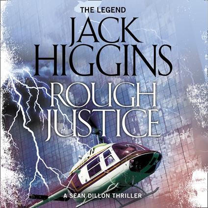 Rough Justice (Sean Dillon Series, Book 15)