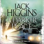 A Darker Place (Sean Dillon Series, Book 16)