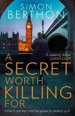 A Secret Worth Killing For - Simon Berthon - cover