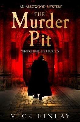 The Murder Pit - Mick Finlay - cover