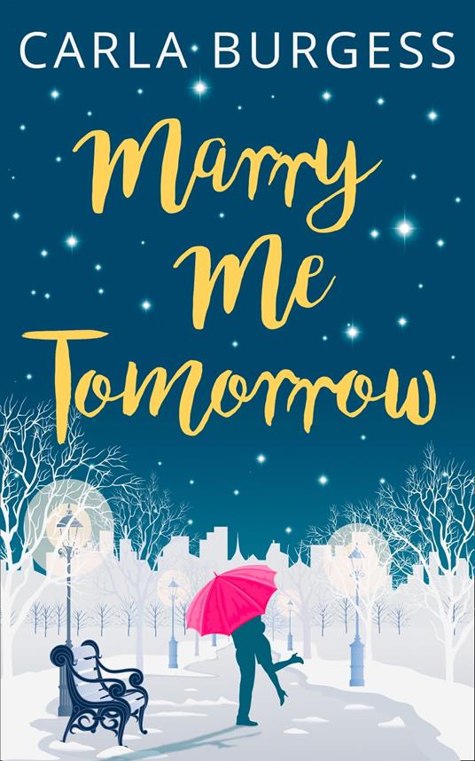 Marry Me Tomorrow: The perfect, feel-good read to curl up with!