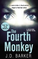 The Fourth Monkey - J.D. Barker - cover