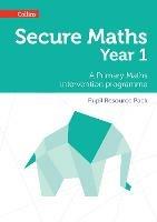 Secure Year 1 Maths Pupil Resource Pack: A Primary Maths Intervention Programme