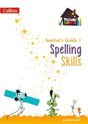 Spelling Skills Teacher’s Guide 1 - Sarah Snashall - cover