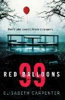 99 Red Balloons - Elisabeth Carpenter - cover
