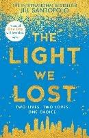 The Light We Lost - Jill Santopolo - cover
